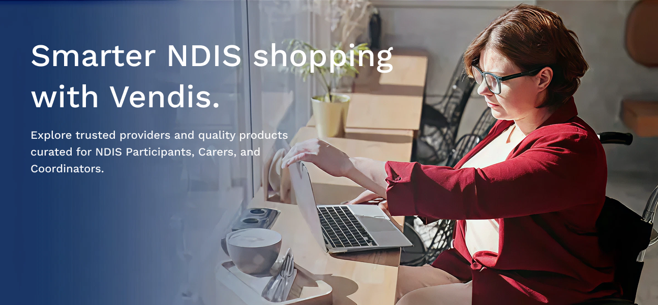 Smarter NDIS Shopping with Vendis